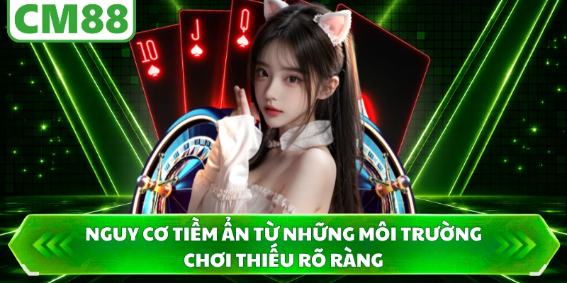Nguy cơ tiềm ẩn từ những môi trường chơi thiếu rõ ràng
